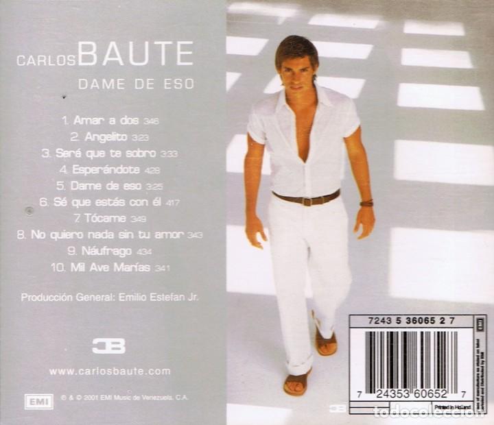 CDs de m&uacute;sica: CD CARLOS BAUTE &uml;DAME DE ESO&uml; - Foto 2