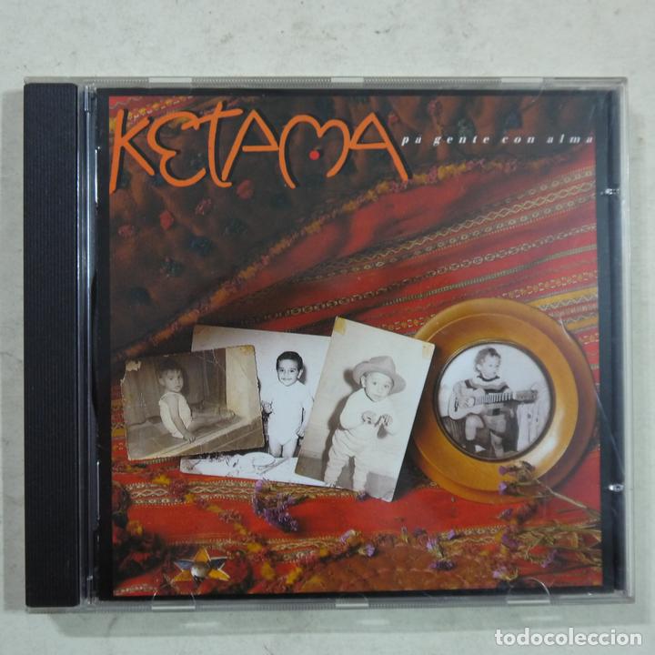 CDs de m&uacute;sica: KETAMA - PA GENTE CON ALMA - CD 1991 - Foto 1