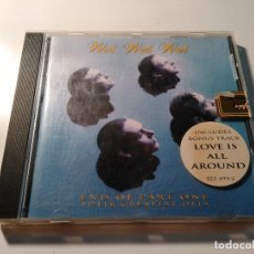 CDs de Música: CD WET WET WET. END OF PART ONE THEIR GREATEST HITS. Lote 72041491