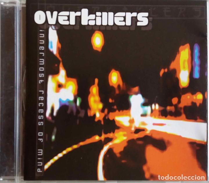 CDs de m&uacute;sica: OVERKILLERS, INNER MOST RECESSOF MIND. CD - Foto 1