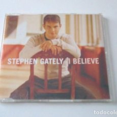 CDs de Música: STEPHEN GATELY, I BELIEVE, SINGLE EDITADO EN EL REINO UNIDO, AÑO 2000. Lote 72343123
