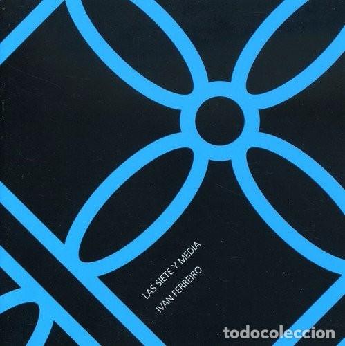 CDs de m&uacute;sica: Ivan Ferreiro - Las Siete y Media - Foto 1