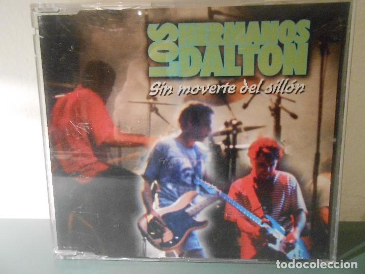 CDs de m&uacute;sica: LOS HERMANOS DALTON - SIN MOVERSE  DEL SILLON - Foto 1