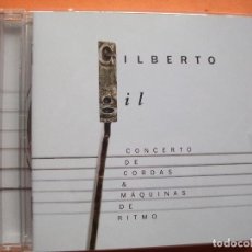 CDs de Música: GIBERTO GIL CONCERTO DE CORDAS & MAQUINAS DE RITMO CD ALBUM NUEVO¡¡ PEPETO