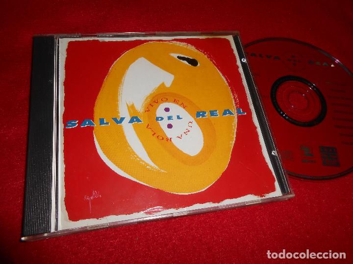 CDs de M&uacute;sica: SALVA REAL VIVO EN UNA BOLA 1992