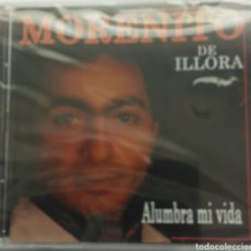 CDs de Música: MORENITO DE ILLORA ALUMBRA MI VIDA. Lote 399630199