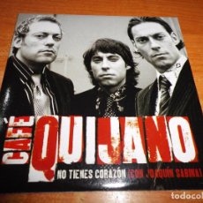 CDs de Música: CAFE QUIJANO & JOAQUIN SABINA NO TIENES CORAZON CD SINGLE PROMO CARTON 2003 CONTIENE 1 TEMA. Lote 76177519