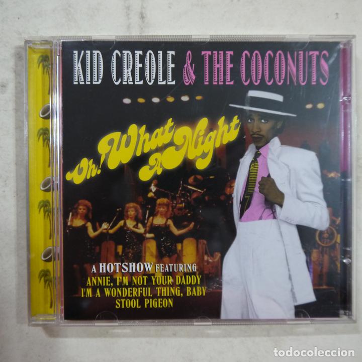 CDs de m&uacute;sica: KID CREOLE & THE COCONUTS - OH! WHAT A NIGHT - CD - Foto 1