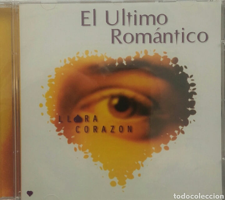 CDs de m&uacute;sica: EL &Uacute;LTIMO ROMANTICO LLORA CORAZON - Foto 1