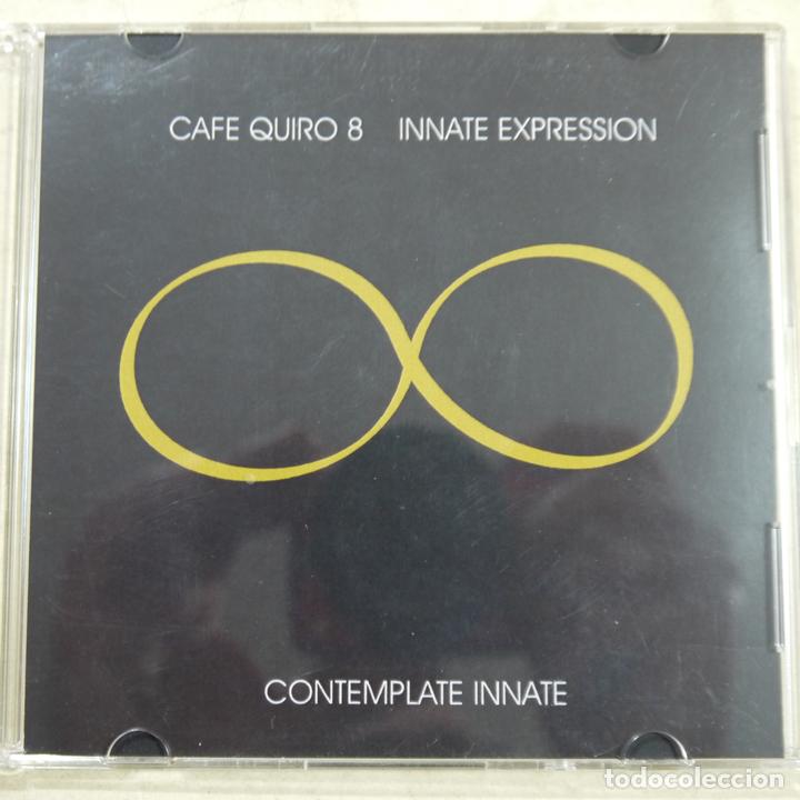CDs de m&uacute;sica: CAF&Eacute; QUIRO 8 - INNATE EXPRESSION - CONTEMPLATE INNATE - CD - Foto 1