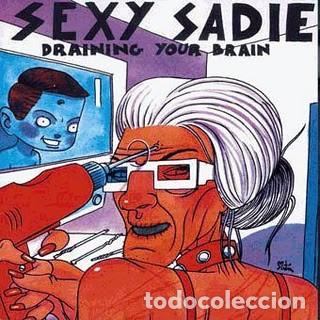 CDs de m&uacute;sica: Sexy Sadie - Draining Your Brain - Foto 1