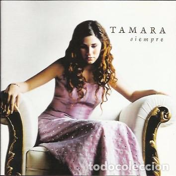 CDs de m&uacute;sica: Tamara - Siempre - Foto 1
