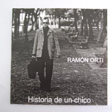 CDs de Música: CD RAMON ORTI - HISTORIA DE UN CHICO - MAQUETA - AUTOGRAFIADO DEDICADO - 16 TEMAS