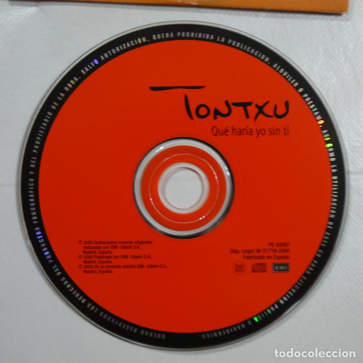 CDs de m&uacute;sica: TONTXU - QU&Eacute; HAR&Iacute;A YO SIN TI - CD SINGLE 2000 - Foto 3