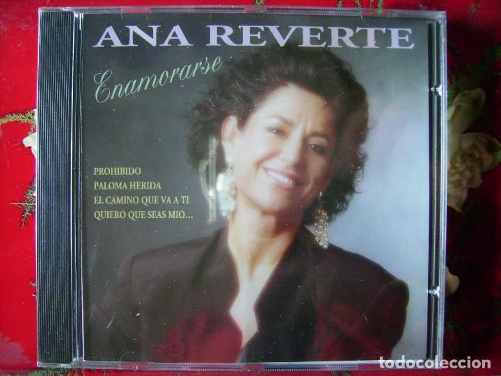 Music CDs: ANA REVERTE.ENAMORARSE....PRECINTADO ...PEDIDO MINIMO 5&euro;