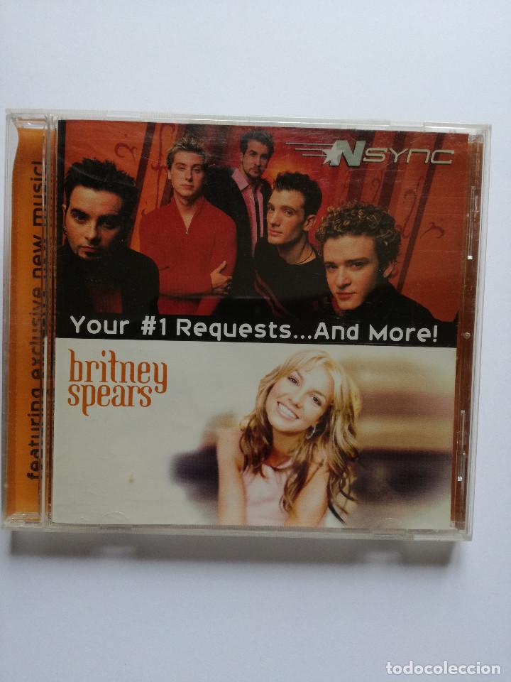 CDs de m&uacute;sica: CD NSYNC AND BRITNEY SPEARS - YOUR #1 REQUESTS... AND MORE - JIVE 2000 - Foto 1