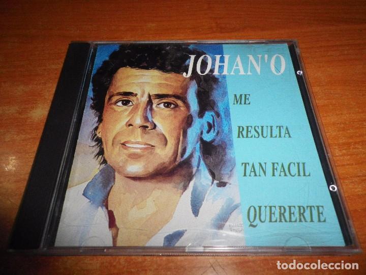 CDs de Musique: JOHAN'O Me resulta tan facil quererte CD ALBUM A&Ntilde;O 1994 JOSE M&ordf; MOLL SOLERA DISCOS 12 TEMAS JOHANO