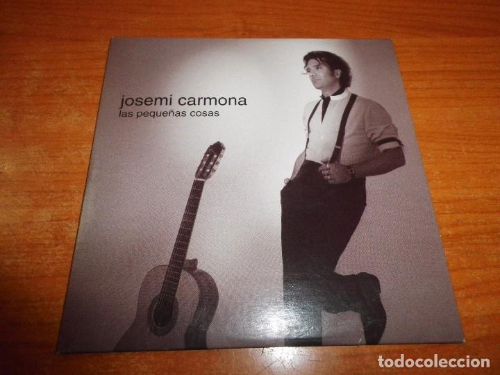 JOSEMI CARMONA LAS PEQUEÑAS COSAS CD ALBUM PROMO MANUEL CARRASCO PACO DE LUCIA JORGE DREXLER KETAMA (Música - CD's Flamenco, Canción española y Cuplé)