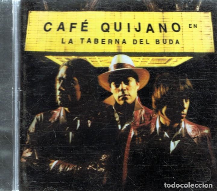 CDs de m&uacute;sica: CD CAF&Eacute; QUIJANO &uml;LA TABERNA DEL BUDA&uml; - Foto 1