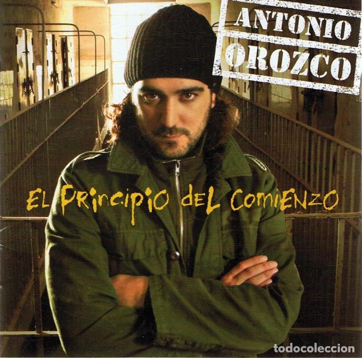 CDs de m&uacute;sica: CD ANTONIO OROZCO &uml;EL PRINCIPIO DEL COMIENZO&uml; - Foto 1