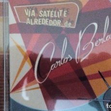 CDs de Música: VIA SATÉLITE ALREDEDOR DE CARLOS BERLANGA, AÑO 1997 CD. Lote 82668300