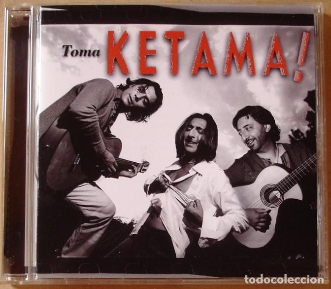 CDs de m&uacute;sica: KETAMA - TOMA KETAMA (CD) 1999 - 11 TEMAS - Foto 1