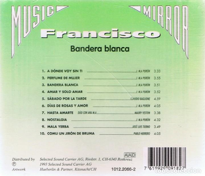 CDs de m&uacute;sica: CD FRANCISCO &uml;BANDERA BLANCA&uml; - Foto 2