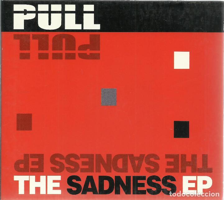 CDs de m&uacute;sica: PULL - THE SADNESS EP - CD HILARGI - Foto 1
