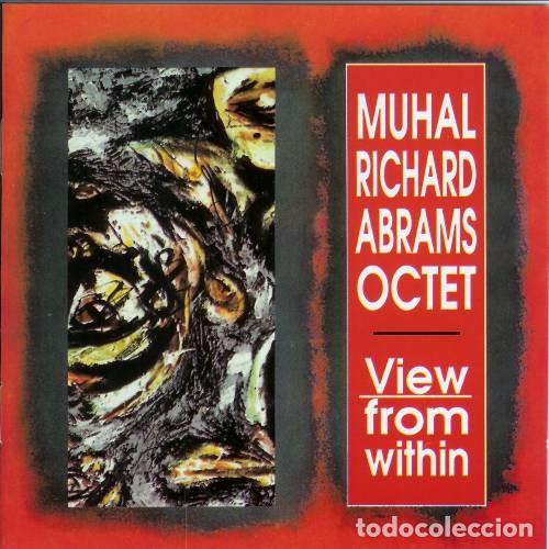 CDs de m&uacute;sica: MUHAL RICHARD ABRAMS OCTET. VIEW FROM WITHIN. CD - Foto 1