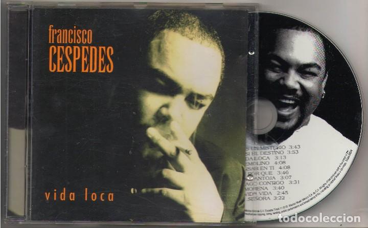 CD di Musica: CD	Vida Loca	Francisco C&eacute;spedes	CD	WEA&nbsp;	1997