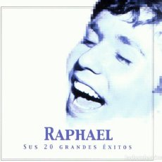 CDs de Música: CD RAPHAEL SUS 20 GRANDES ÉXITOS 