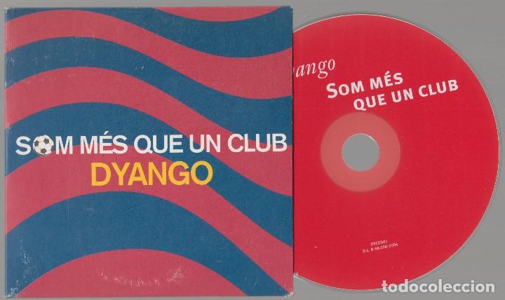 CDs de m&uacute;sica: Dyango cd single Som m&eacute;s que un club 2004 - Foto 1
