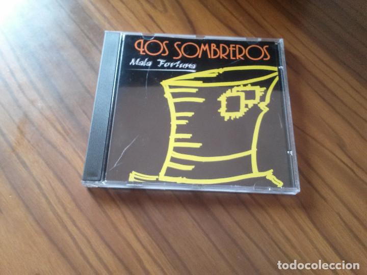 CD de M&uacute;sica: LOS SOMBREROS. MALA FORTUNA. CD CON 8 TEMAS. BUEN ESTADO.