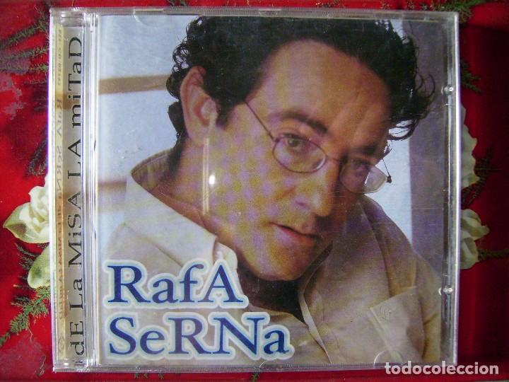 CDs de m&uacute;sica: RAFA SERNA.DE LA MISA LA MITAD...PEDIDO MINIMO 5&euro; - Foto 1