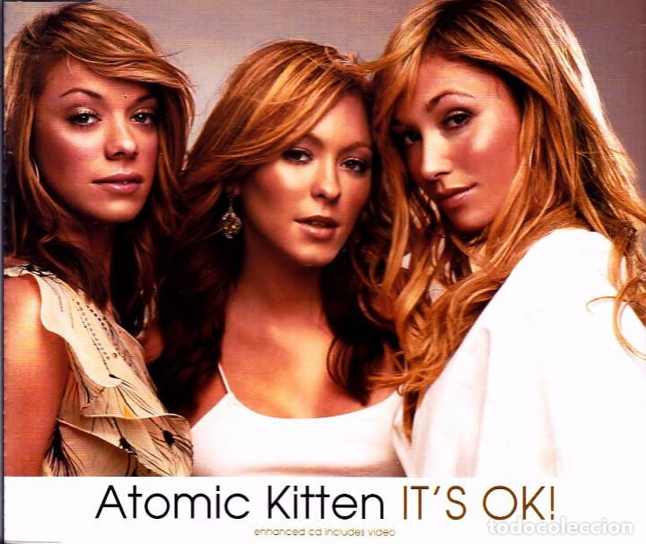 CDs de m&uacute;sica: ATOMIC KITTEN - ITS OK CD SINGLE EN CAJA 3 TEMAS 2002 - Foto 1
