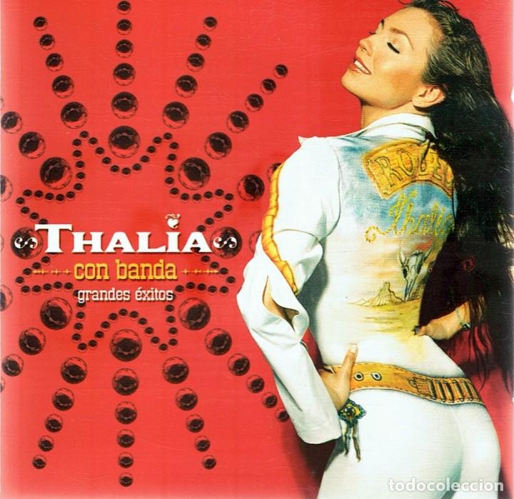 CDs de m&uacute;sica: CD THALIA CON BANDA GRANDES &Eacute;XITOS - Foto 1