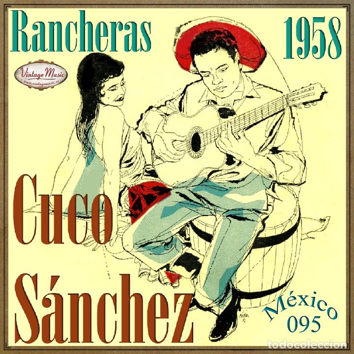 CDs de m&uacute;sica: CUCO S&Aacute;NCHEZ. Colecci&oacute;n M&eacute;xico - N&ordm; 095/100 - Foto 1