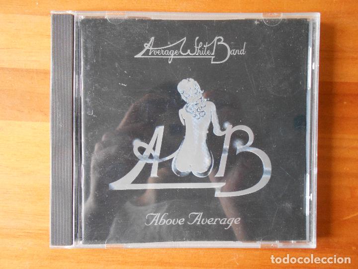 CDs de m&uacute;sica: CD THE AVERAGE WHITE BAND - ABOVE AVERAGE (Y6) - Foto 1