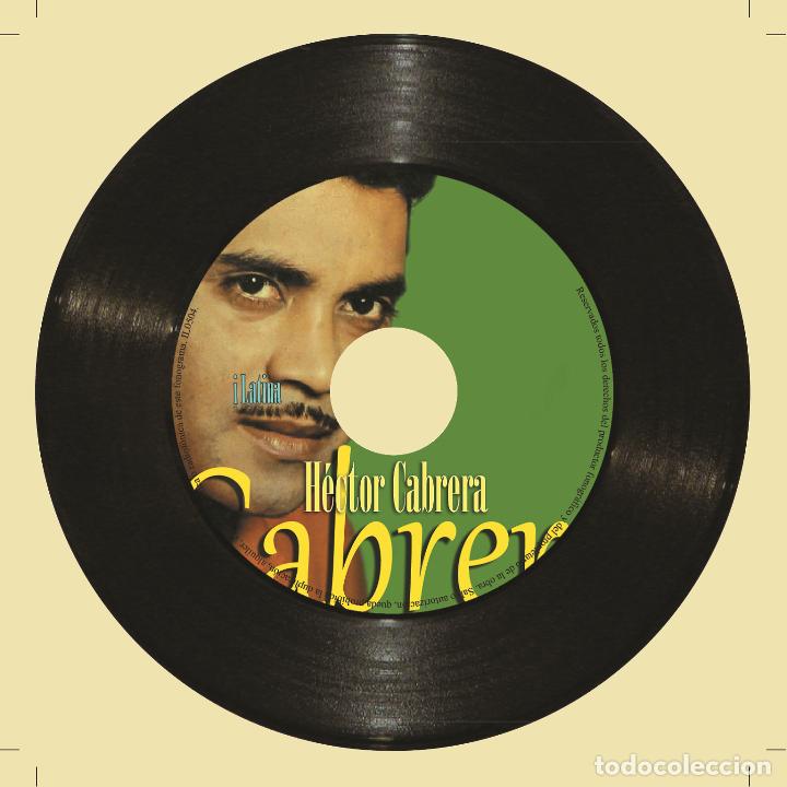 CDs de m&uacute;sica: H&Eacute;CTOR CABRERA. Colecci&oacute;n iLatina - Foto 3