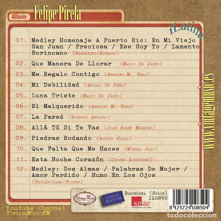 CDs de m&uacute;sica: FELIPE PIRELA. Colecci&oacute;n iLatina - Foto 2