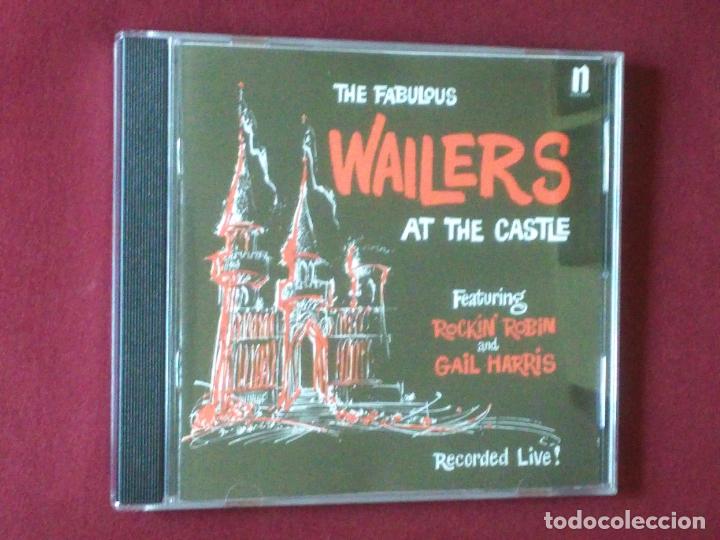 CD de M&uacute;sica: The Fabulous Wailers-At The Castle (cd. Norton. 1999) similar: sonics. 1&ordf; edicion en cd