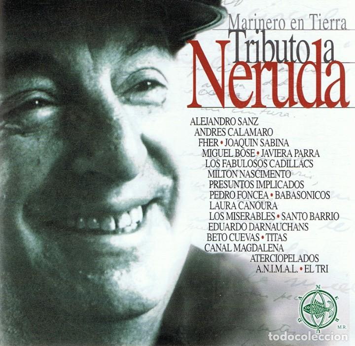 CDs de m&uacute;sica: CD MARINERO EN TIERRA TRIBUTO A NERUDA ( 2 CD) - Foto 1