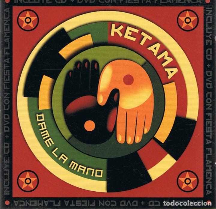 CDs de m&uacute;sica: CD KETAMA &uml;DAME LA MANO&uml; ( CD + DVD) - Foto 1