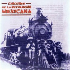 CDs de Música: CD CANCIONES DE LA REVOLUCIÓN MEXICANA 