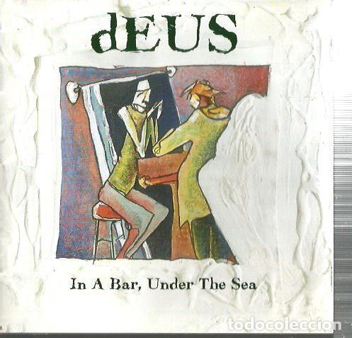 CD di Musica: CD dEUS : IN A BAR , UNDER THE SEA