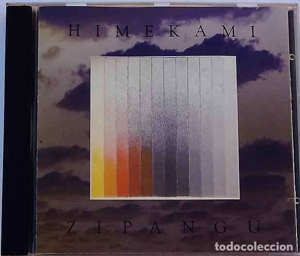 CDs de m&uacute;sica: HIMEKAMI - ZIPANGU (CD) 1993 - 9 TEMAS - Foto 1