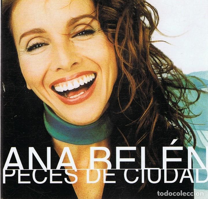 CDs de m&uacute;sica: CD ANA BEL&Eacute;N &uml;PECES DE CIUDAD&uml; - Foto 1