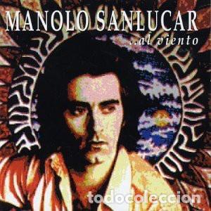 CDs de m&uacute;sica: MANOLO SANLUCAR  AL VIENTO  CD NUEVO - Foto 1