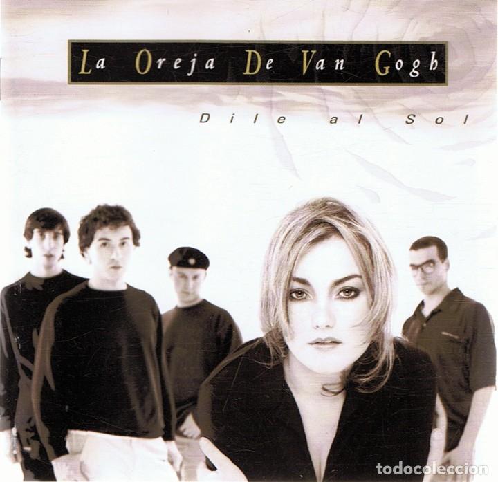 CDs de m&uacute;sica: CD LA OREJA DE VAN GOGH &uml;DILE AL SOL&uml; - Foto 1