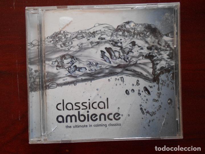 CDs de m&uacute;sica: CD CLASSICAL AMBIENCE - THE ULTIMATE IN CALMING CLASSICS (2U) - Foto 1